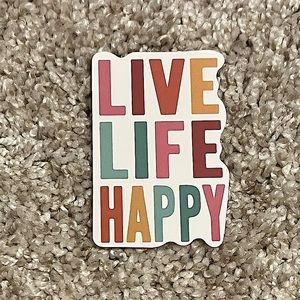 Live Life Happy 6/$12 Sticker